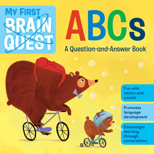 My First Brain Quest ABCs : A Question-and-Answer Book, Board book Book