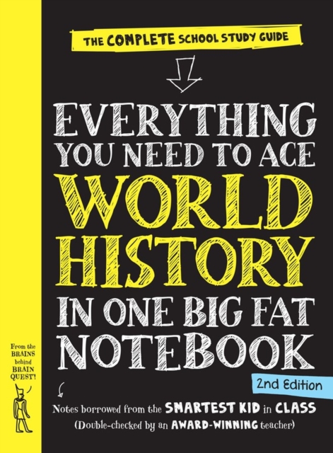 Everything You Need to Ace World History in One Big Fat Notebook, 2nd Edition (UK Edition) : The Complete School Study Guide, Paperback / softback Book