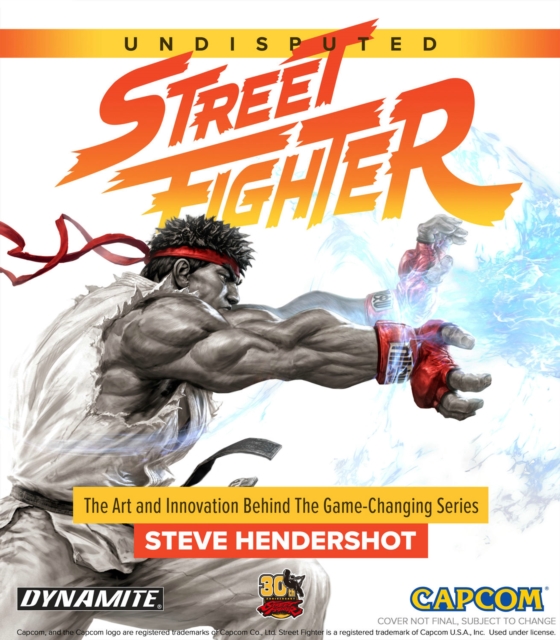 Undisputed Street Fighter: A 30th Anniversary Retrospective, Hardback Book