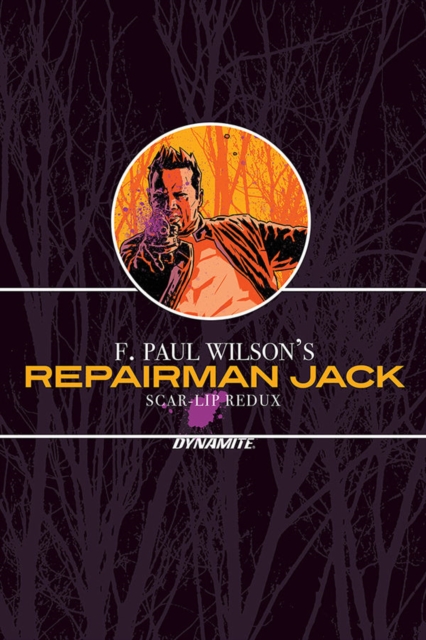 F. Paul Wilson’s Repairman Jack: Scar-Lip Redux, Hardback Book