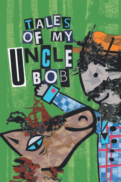 Tales of My Uncle Bob, EPUB eBook
