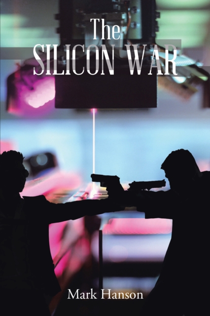 The Silicon War, EPUB eBook