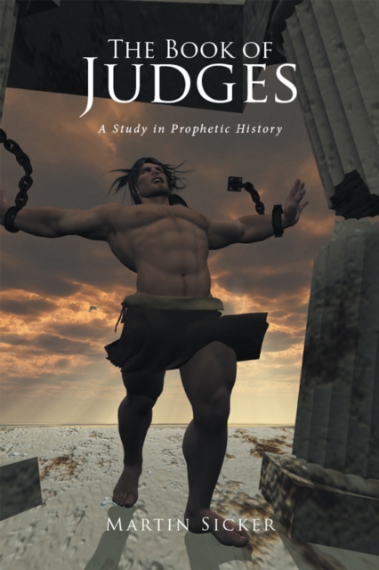The Book of Judges : A Study in Prophetic History, EPUB eBook