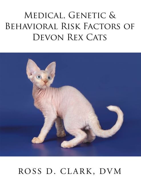 Medical, Genetic & Behavioral Risk Factors of Devon Rex Cats, EPUB eBook