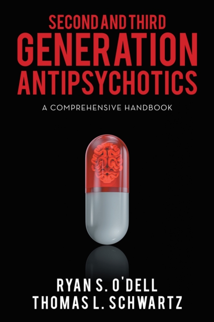 Second and Third Generation Antipsychotics : A Comprehensive Handbook, EPUB eBook