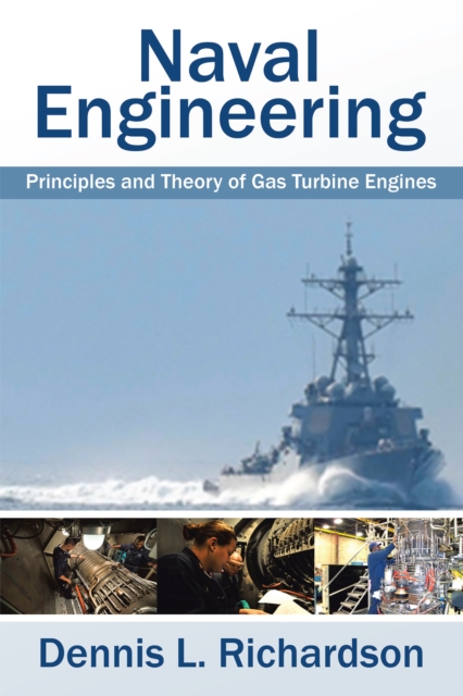 Naval Engineering : Principles and Theory of Gas Turbine Engines, EPUB eBook