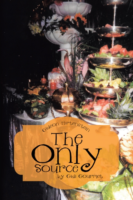 The Only Source by Gidi Gourmet, EPUB eBook