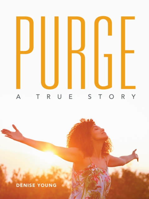 Purge : A True Story, EPUB eBook