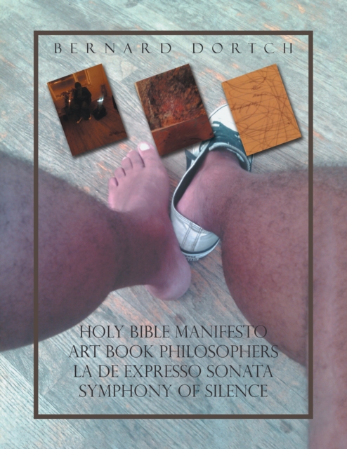 Holy Bible Manifesto Art Book Philosophers La De Expresso Sonata Symphony of Silence, EPUB eBook