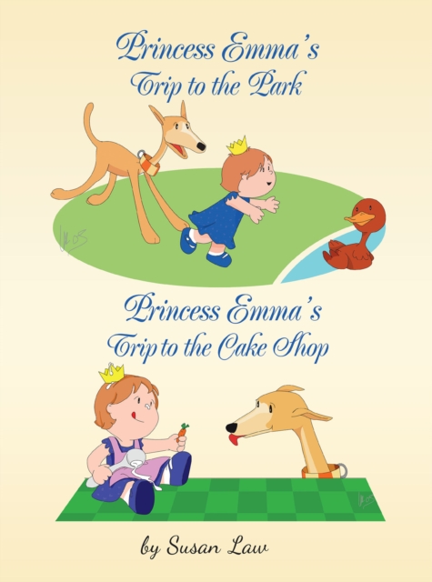 Princess Emma'S Trip to the Park : Princess Emma's Trip to the Cake Shop, EPUB eBook