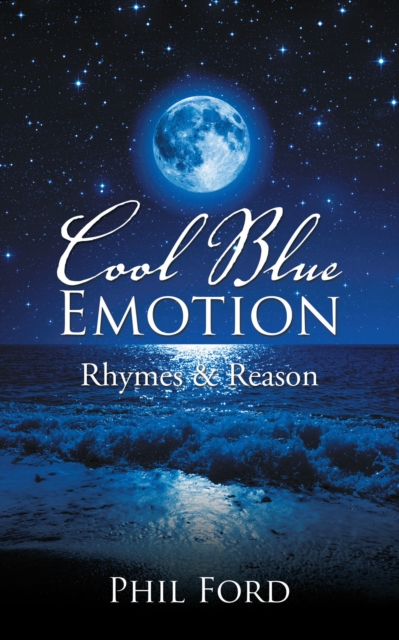 Cool Blue Emotion : Rhymes & Reason, EPUB eBook
