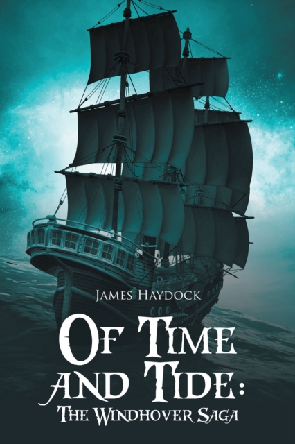 Of Time and Tide: the Windhover Saga, EPUB eBook