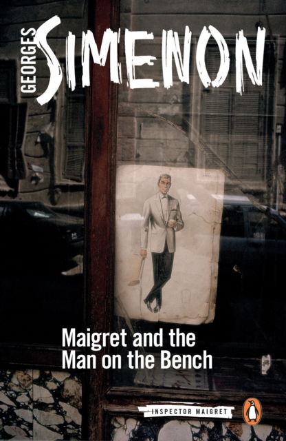Maigret and the Man on the Bench, EPUB eBook