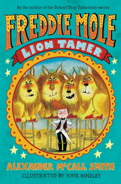 Freddie Mole: Lion Tamer, EPUB eBook
