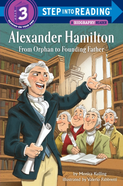 Alexander Hamilton: From Orphan to Founding Father, Paperback / softback Book
