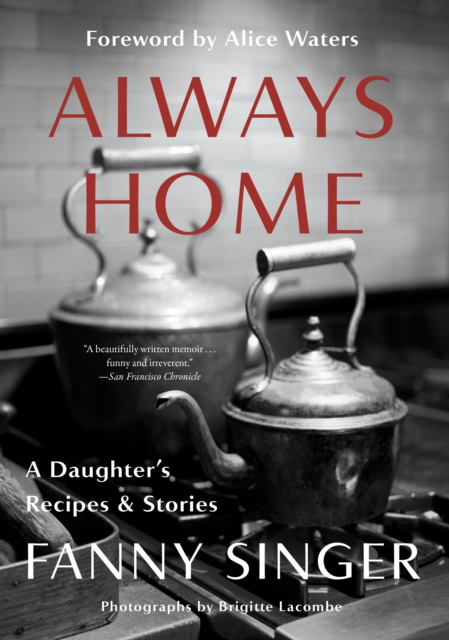 Always Home: A Daughter's Recipes & Stories, EPUB eBook
