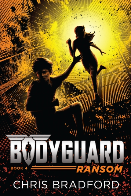 Bodyguard: Ransom (Book 4),  Book