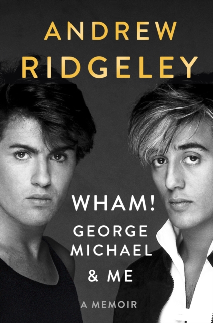 Wham!, George Michael and Me, EPUB eBook