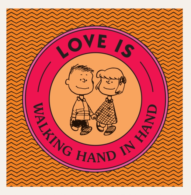 Love Is Walking Hand in Hand, Hardback Book