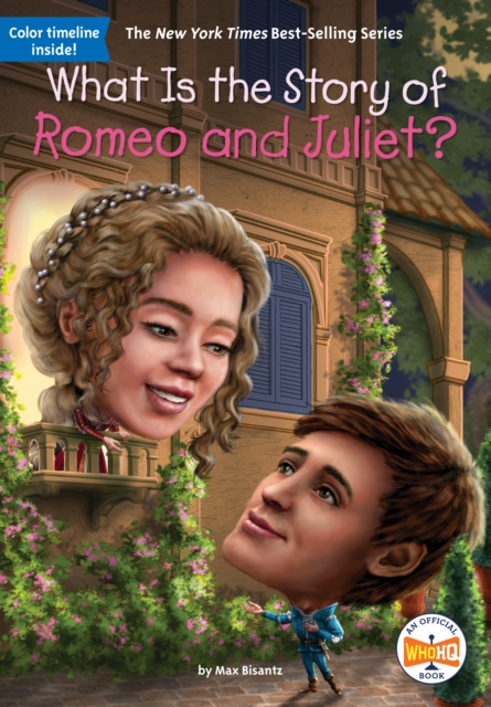 What Is the Story of Romeo and Juliet?, Paperback / softback Book