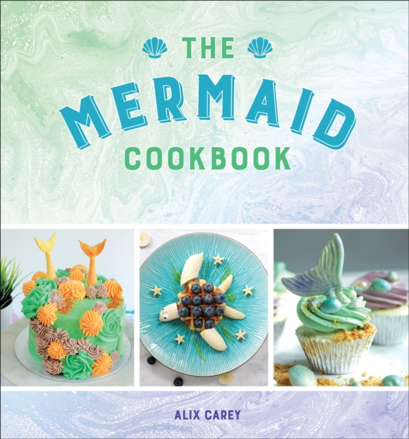 The Mermaid Cookbook, EPUB eBook