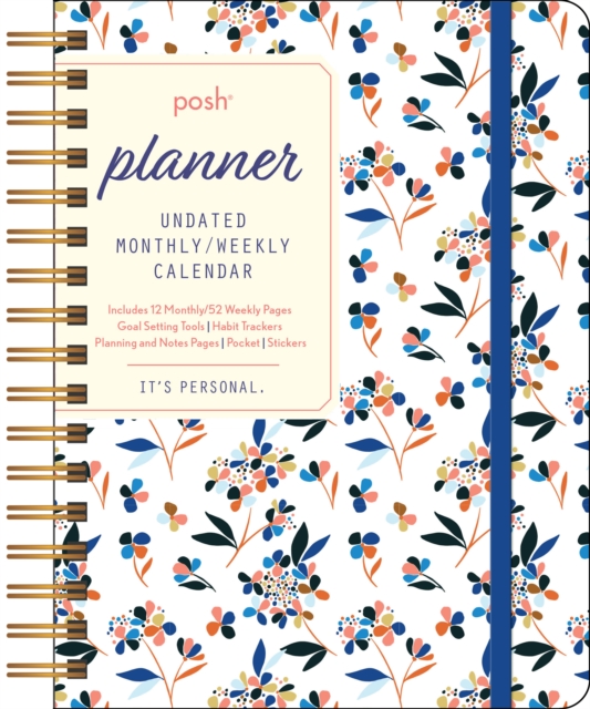 Posh: Perpetual Planner Undated Monthly/Weekly Calendar : White Tossed Floral, Calendar Book