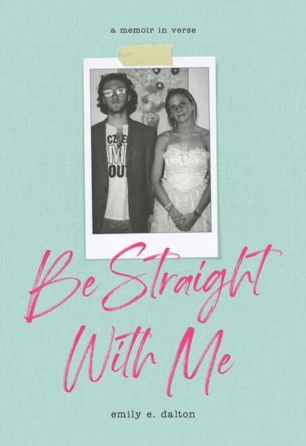 Be Straight with Me, Paperback / softback Book