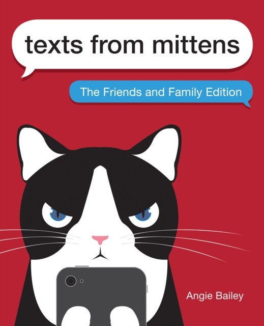 Texts from Mittens : The Friends and Family Edition, EPUB eBook