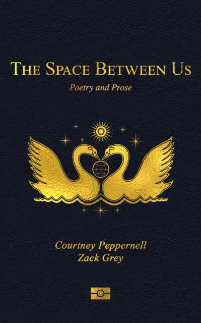 The Space Between Us : Poetry and Prose, Paperback / softback Book