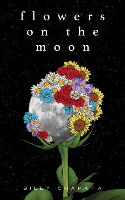 Flowers on the Moon, Paperback / softback Book