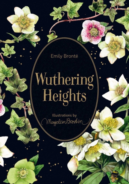 Wuthering Heights : Illustrations by Marjolein Bastin, Hardback Book