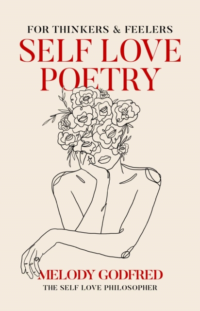 Self Love Poetry : For Thinkers & Feelers, Paperback / softback Book