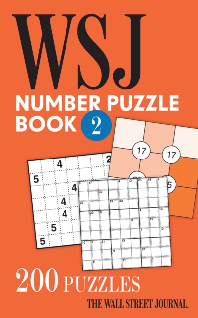 The Wall Street Journal Number Puzzle Book 2 : 200 Puzzles, Paperback / softback Book