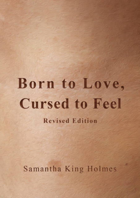 Born to Love, Cursed to Feel Revised Edition, EPUB eBook
