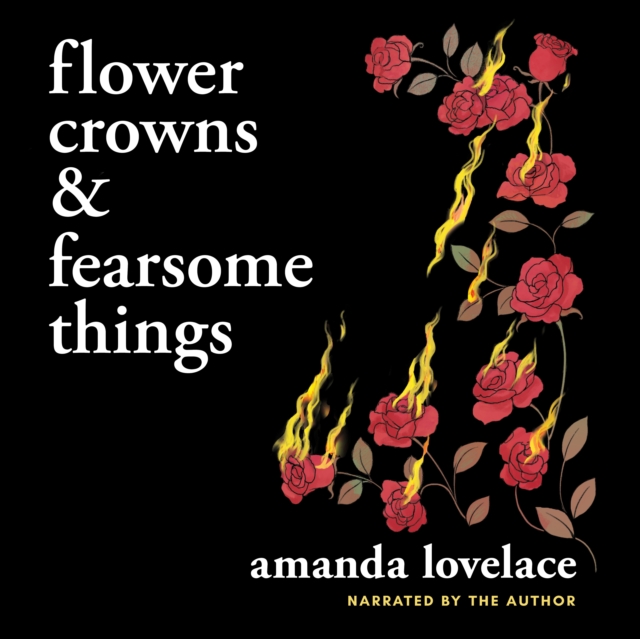 Flower Crowns and Fearsome Things, eAudiobook MP3 eaudioBook