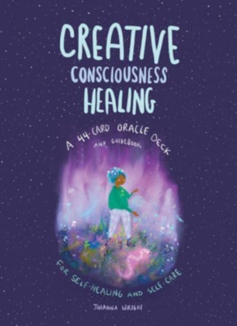 Creative Consciousness Healing : A 44-Card Oracle Deck and Guidebook for Self-Healing and Self-Care, Multiple-component retail product Book