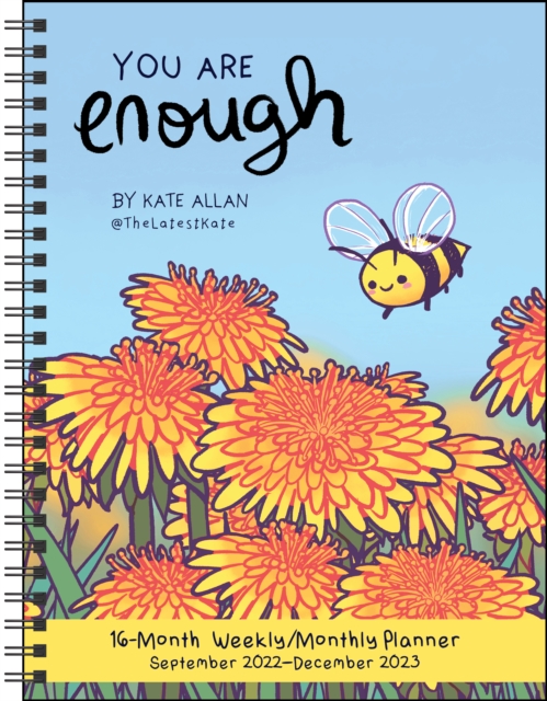 You Are Enough 16-Month 2022-2023 Weekly/Monthly Planner Calendar, Calendar Book
