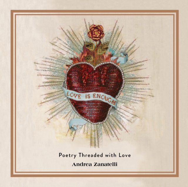 Love Is Enough : Poetry Threaded with Love, EPUB eBook