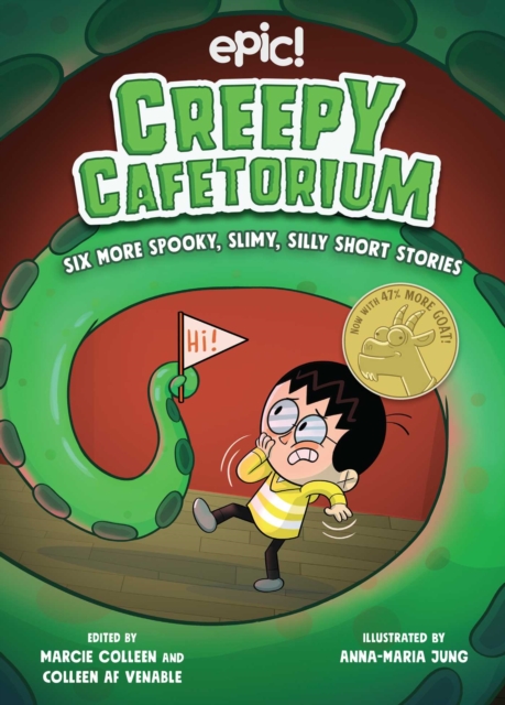 Creepy Cafetorium: Six More Spooky, Slimy, Silly Short Stories, Paperback / softback Book