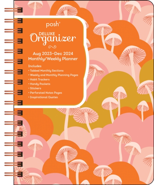 Posh: Deluxe Organizer 17-Month 2023-2024 Monthly/Weekly Hardcover Planner Calendar : Shroom Fantasy, Calendar Book