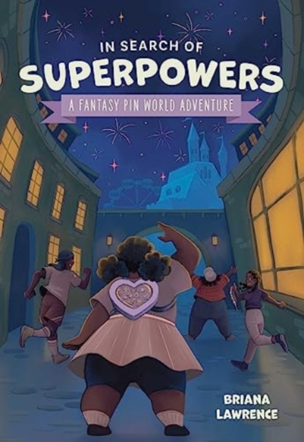 In Search of Superpowers: A Fantasy Pin World Adventure, Paperback / softback Book
