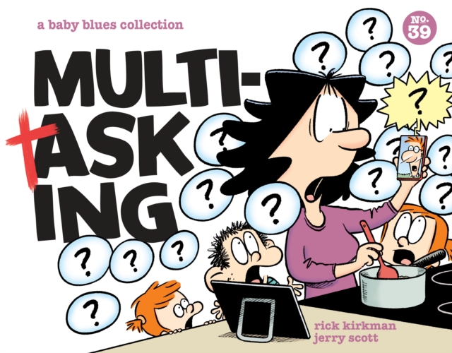 Multitasking : A Baby Blues Collection, PDF eBook