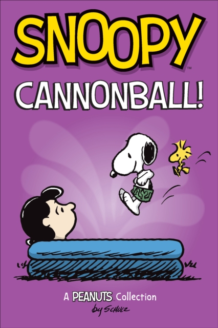 Snoopy: Cannonball!, PDF eBook
