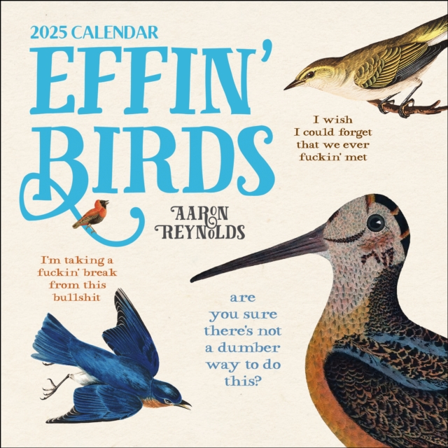 Effin' Birds 2025 Wall Calendar, Calendar Book