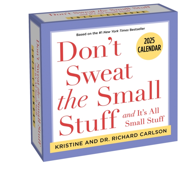 Don't Sweat the Small Stuff 2025 Day-to-Day Calendar : and It's All Small Stuff, Calendar Book