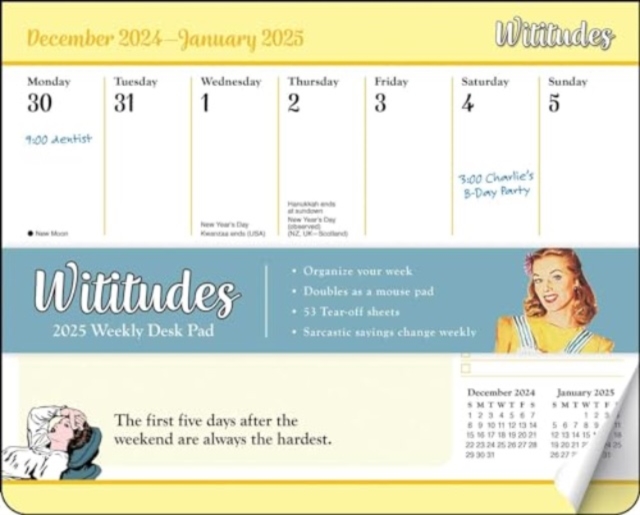 Wititudes 2025 Weekly Desk Pad Calendar The First Five Days After the