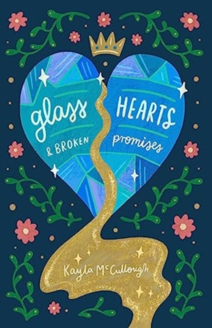 Glass Hearts & Broken Promises, Paperback / softback Book