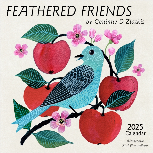 Feathered Friends 2025 Wall Calendar : Watercolor Bird Illustrations by Geninne Zlatkis, Calendar Book
