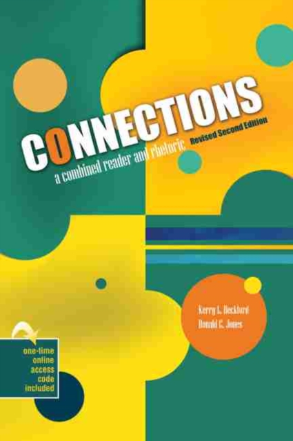 Connections: A Combined Reader and Rhetoric, Paperback / softback Book