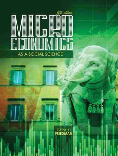 Microeconomics as a Social Science, Paperback / softback Book